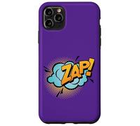 Zap! Funny Saying Gift Case for iPhone 11 Pro Max
