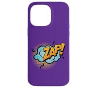 Zap! Funny Saying Gift Case for iPhone 14 Pro Max