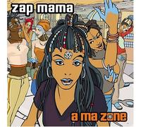 Zap Mama - A Ma Zone [Us Import]