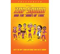 Zap Squad And The Sands of Time