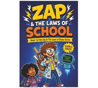 Zap & The Laws of Chaos: A Laugh-Out-Loud Comic Book for Kids: Master Life's Weirdest Rules with Science, Humor & Pure Kid Logic, A Hilarious Graphic Novel for Smart & Curious Children. book 1