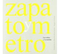 Zapato y metro : los niños y la medida