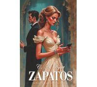 Zapatos: La historia de una Cenicienta moderna