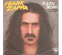 ZAPPA, Frank - Bobby Brown / Stick it out / S 8216