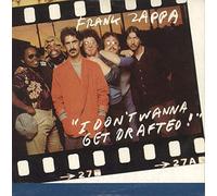 Zappa Frank - I Dont Wanna Get Drafted