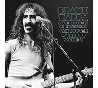 Zappa Frank & the Mothres of Invention - Vancouver Workout [VINYL]