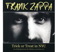 Zappa - Trick Or Treat In NYC: Live FM Broadcast From The Palladium, 31st October 1977 [VINYL]