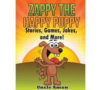 Zappy the Happy Puppy: Stories, Games, Jokes, and More! (Fun Time Reader)