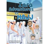 Zara Adventures To Hajj (Zara's journey into Islam)