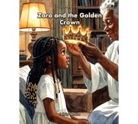 Zara and the Golden Crown