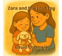 Zara and the Lost Toy: 2 (Little Strong Hearts)