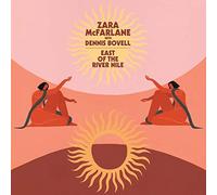 ZARA MCFARLANE (FEAT. DENNIS BOVELL) - EAST OF THE RIVER NILE [VINYL]
