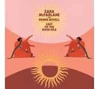 ZARA MCFARLANE (FEAT. DENNIS BOVELL) - EAST OF THE RIVER NILE