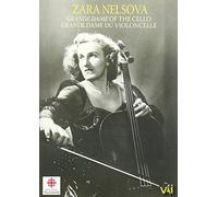 Zara Nelsova: Grande Dame Of The Cello [DVD]