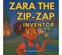 Zara the Zip-Zap Inventor
