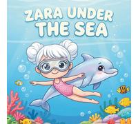Zara Under the Sea: Big, Simple and Easy Coloring Book for Girls | Bold Ocean Animals, Dolphins & Sea Turtles Ages 4-8 | Boys Version Available: Kai Under the Sea