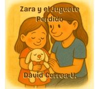 Zara y el Juguete Perdido