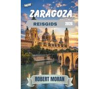 ZARAGOZA REISGIDS 2026