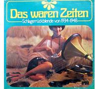 Zarah Leander, Ilse Werner... - Das Waren Zeiten Schlagerrückblende von 1934-1948 [2xVinyl]