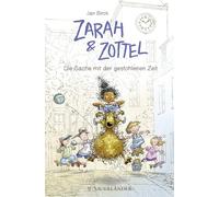 Zarah & Zottel 02 - Die Sache mit der gestohlenen Zeit