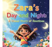 Zara's Day and Night: A Visual Story of Routines