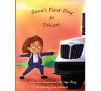 Zara's First Day at School: A Fun and Educational Kids Yoga Story