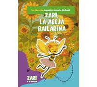 Zari, la abeja bailarina (Zari y su universo)