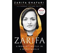 Zarifa: A Woman's Battle in a Man's World. As Featured in the NETFLIX documentary IN HER HANDS