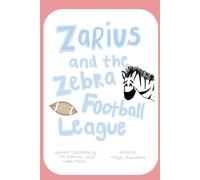 Zarius and the Zebra Football League