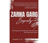 Zarna Garg Biography: The Immigrant Comedy Queen Who Conquered the World with Laughter