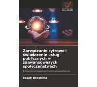 Zarządzanie cyfrowe i świadczenie usług publicznych w zaawansowanych społeczeństwach: & Krytyczny przegląd teorii wojny sprawiedliwej św.
