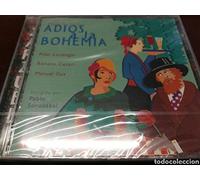 Zarzuelas - Adios a la Bohemia
