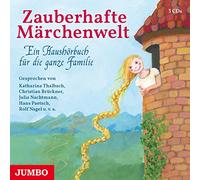 Zauberhafte Märchenwelt.Ein Haushörbuch Für die