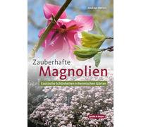 Zauberhafte Magnolien: Exotische Schönheiten in heimischen Gärten