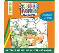 Topp Verlag – Zauberpapier Coloring Book: Forest Adventure – Discover Hidden Patterns