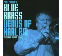 Zauner,Paul'S Blue Brass - Venus of Harlem