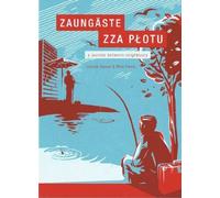 Zaungäste - zza plotu/A journey between neighbours (DVD)