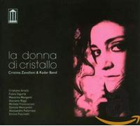 Zavalloni, Christina - La Donna Di Cristallo