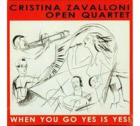 Zavalloni, Cristina - When You Go Yes Is Yes!
