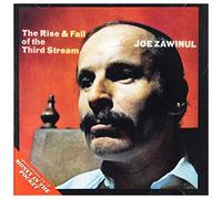 Zawinul, Joe - The Rise & Fall Of The Third Stream/Money In The Pocket