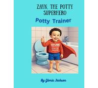 ZAYN, THE POTTY SUPERHERO