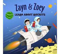 ZAYN & ZOEY LEARN ABOUT ROCKETS