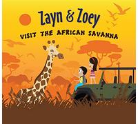 ZAYN & ZOEY VISIT THE AFRICAN SAVANNA