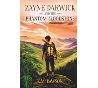 Zayne Darwick and the Phantom Bloodstone
