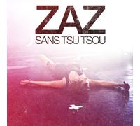 Zaz - Sans Tsu Tsou -Reissue-