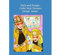 ZaZa and Zorgio Color Your Dreams