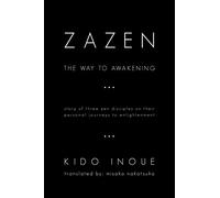 Zazen: The Way to Awakening