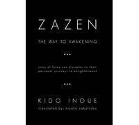 Zazen: The Way to Awakening