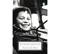 Zazie in the Metro (Penguin Modern Classics)