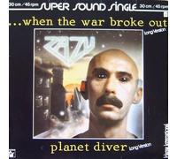 Zazu - ... When The War Broke Out / Planet Diver - Hansa International - 600 419